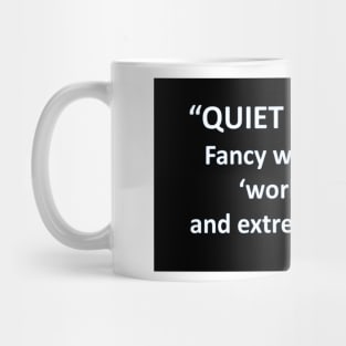 Banned Words Quiet Quitting Mug